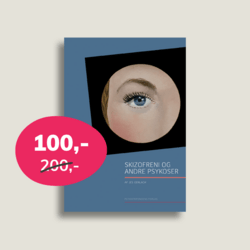 Skizofreni og andre psykoser